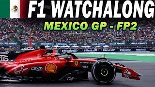  F1 Watchalong - MEXICO GP - FP2 - with Commentary & Timings