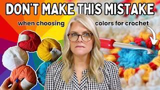The BIG MISTAKE Most CROCHETERS Make When Choosing COLORS!