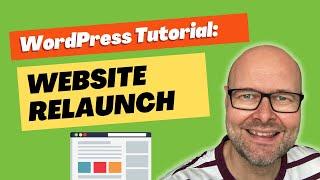 Website Relaunch – Wie ich meiner WordPress Webseite einen neuen Anstrich verpasst habe