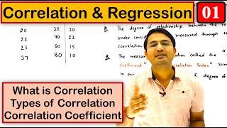 Types of correlation & what is correlation coefficient: Correlation and Regression part-1