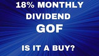 GOF Now Offers an 18% Dividend Yield - Is It a Buy?