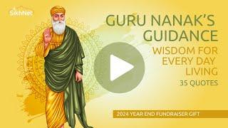 35 Quotes from Guru Nanak, Widom for Every day living.