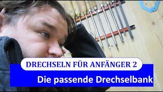 Drechseln für Anfänger 2 - Schaue das Video bevor du eine Drechselbank kaufst!