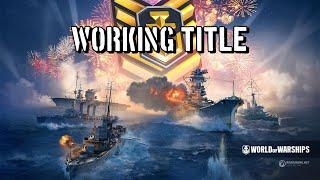 World of Warships - Working Title