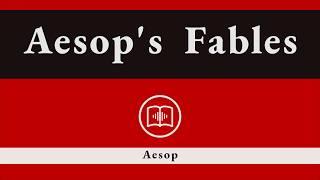 Aesop's Fables | Full Audiobook