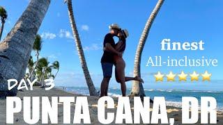  DAY3| Best All-Inclusive Luxury | Finest Punta Cana, DR| 4K