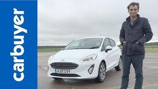 Ford Fiesta 2019 in-depth review – Carbuyer