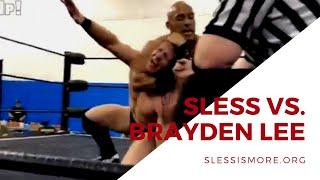 Infinite Pro Wrestling: Sless vs Brayden Lee