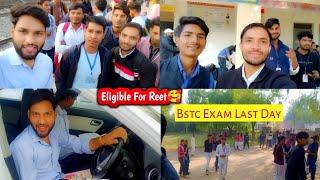 Full Masti with friends||Bstc first year exam last day||Reet comming soon