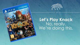 Let's Play Knack - No, seriously.