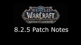 WoW Patch Notes 8.2.5 Overview