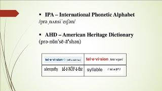 International Phonetic Alphabet IPA - American Heritage Dictionary AHD