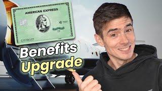 NEW Benefits UPGRADE on the Amex Green Card