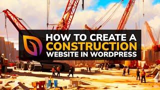 How to Create a Construction Website in WordPress (No Coding)