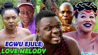 Ken Erics New Hit Movie 'EGWU EJULE'  (LOVE MELODY) 2 - 2019 LATEST NIGERIAN NOLLYWOOD MOVIES HD