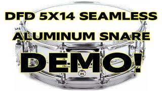 Product Demo: DFD 5x14 Seamless Aluminum Snare Drum