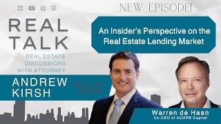 Insider's Perspective on the Real Estate Lending Market with Warren de Haan, Co-CEO of ACORE Capital