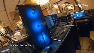 Zomm Wedding Live Streaming Sri lanka By Cinemedia.lk