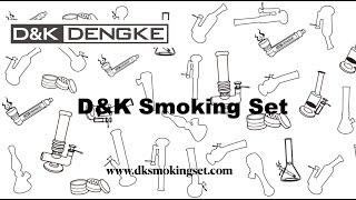 【D&K Dengke】Chinese leading glass bong manufacturer---D&K smoking set
