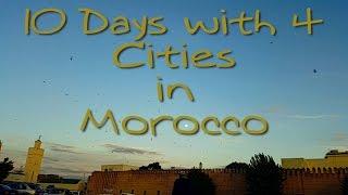 10 Days with 4 Cities in Morocco