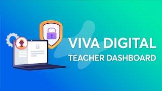 How does the Viva Digital teacher dashboard work?