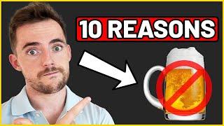 Top 10 Reasons To Stop Drinking Alcohol NOW
