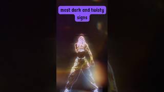 Most dark and twisty signs #zodiacsign #zodiac #astrology #fy #zodiacfacts #dance #trending #shorts