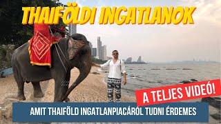 Thaiföld, ingatlanok - avagy amit a thai ingatlanpiacról tudni érdemes