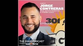 Eggs 301: Building a 7-figure business leveraging AirBNB arbitrage with Jorge Contreras