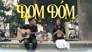 ĐOM ĐÓM - JACK || MAI ANH TÀI COVER