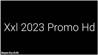 How To Pronounce Xxl 2023 Promo Hd