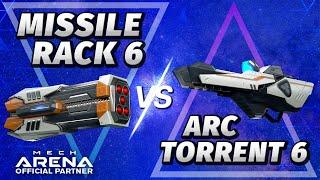Arc Torrent 6 vs Missile Rack 6 Comparison Guide | Versus | Mech Arena