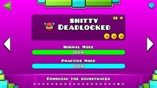 Geometry Dash - 'Sh*tty Deadlocked' 100% Complete (All 3 Coins)
