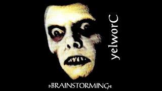 yelworC - Brainstorming (FULL CASSETTE DUB)