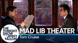 Mad Lib Theater with Tom Cruise (Mission: Impossible Edition)