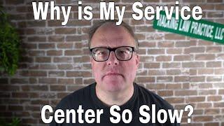Why is my Service Center so Slow?