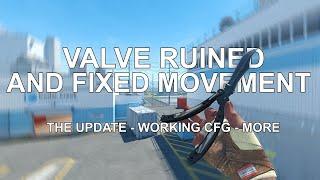 VALVE RUINED AND FIXED MOVEMENT (NEW CFG)