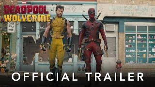 Deadpool and Wolverine | Official Trailer | July 25