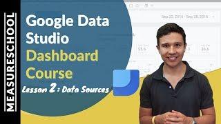 Combine Data Sources in Google Data Studio | Lesson 2