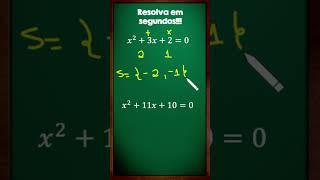 Como resolver Equação do Segundo Grau em segundos!