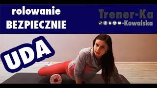 Rolowanie mięśni uda czyli stabilizacja kolana i regeneracja mięśni