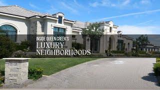 Best Luxury Neighborhoods in Queen Creek, AZ!