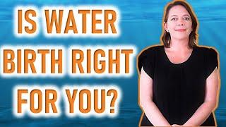 Is Water Birth Safe? Is Water Birth Less Painful? Is Water Birth Easier?