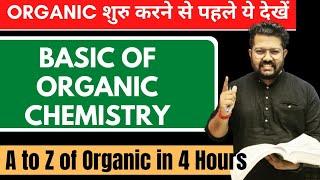 Basic of Organic Chemistry | For Class 11 & Class 12 | Organic Chemistry from Zero |