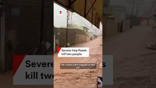 Severe Iraq floods kills two people