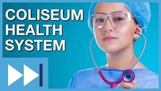 Coliseum Health System | Fast Forward