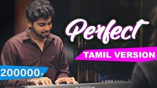 Ed Sheeran - Perfect (Tamil Version) | Joshua Aaron | (ft.Svara)