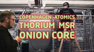 Thorium Molten-Salt Reactor: Copenhagen Atomics Onion Core - Thomas Jam Pedersen @ TEAC12