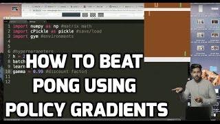 How to Beat Pong Using Policy Gradients (LIVE)