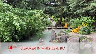 Summer in Whistler, BC #canadianimmigrantstory